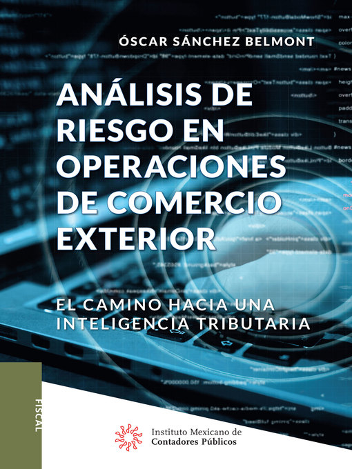 Title details for Análisis de riesgo en operaciones de comercio exterior by Óscar Sánchez Belmont - Available
